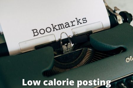 Low calorie posting