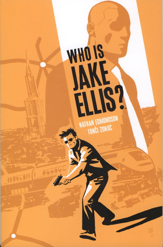 Read more about the article Notes On A Trade Paperback: Who Is Jake Ellis?